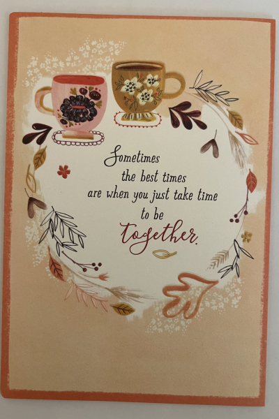 Thanksgiving - Friendship-Sometimes The Best Times Are When