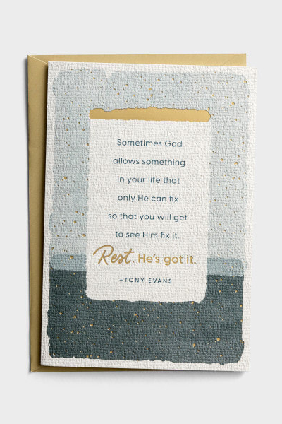 Tony Evans - Get Well - Rest. He's Got It